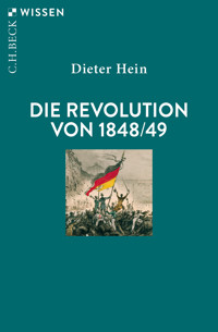 Die Revolution von 1848/49 - Dieter Hein - E-Book