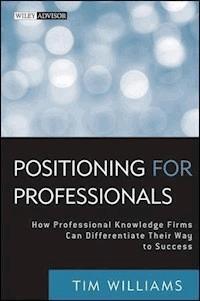 Positioning for Professionals - Tim Williams - E-Book