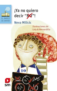 ¡Ya no quiero decir NO! - Neva Milicic - E-Book