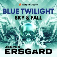 Blue Twilight: Sky & Fall Book 2 - Jesper Ersgård - Hörbuch