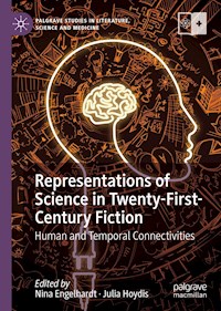Representations of Science in Twenty-First-Century Fiction - - E-Book