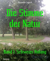 Die Stimme der Natur - Alexander Liersch - E-Book