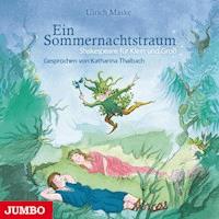 Ein Sommernachtstraum. Shakespeare für Klein und Groß - Ulrich Maske - Hörbuch