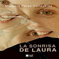 La Sonrisa de Laura - Manuela Pérez Cañaveras - Hörbuch