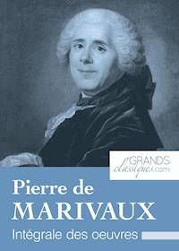 Pierre de Marivaux - Pierre de Marivaux - E-Book