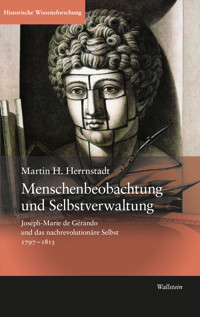 Menschenbeobachtung und Selbstverwaltung - Martin H. Herrnstadt - E-Book