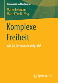 Komplexe Freiheit -  - E-Book