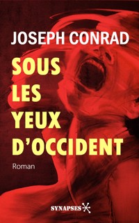 Sous les yeux d'Occident - Joseph Conrad - E-Book