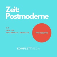 Zeit - Postmoderne - Karlheinz A. Geißler - Hörbuch