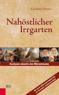 Nahöstlicher Irrgarten - Gudrun Harrer - E-Book