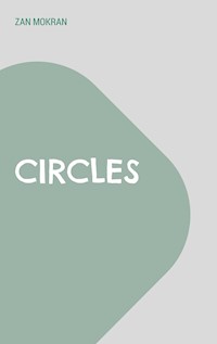 Circles - Zan Mokran - E-Book