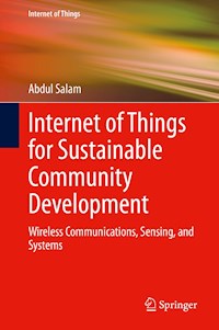 Internet of Things for Sustainable Community Development - Abdul Salam - E-Book