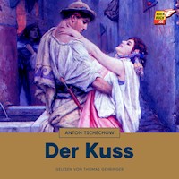 Der Kuss - Anton Tschechow - Hörbuch