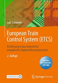 European Train Control System (ETCS) - Lars Schnieder - E-Book