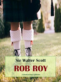 Rob Roy - Sir Walter Scott - E-Book