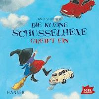 Die kleine Schusselhexe greift ein - Anu Stohner - Hörbuch