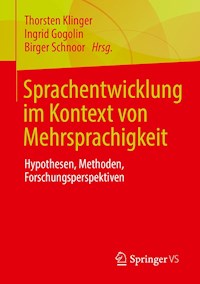 Sprachentwicklung im Kontext von Mehrsprachigkeit -  - E-Book