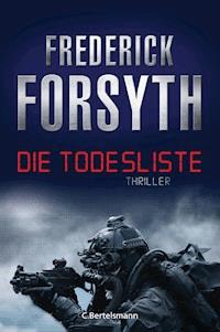 Die Todesliste - Frederick Forsyth - E-Book