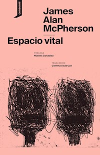 Espacio vital - James Alan McPherson - E-Book
