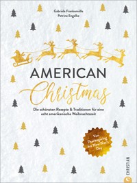 American Christmas - Gabriele Frankemölle - E-Book