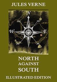 North Against South - Jules Verne. - E-Book