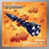 Perry Rhodan Silber Edition 121: Mission Zeitbrücke (Teil 1) - Peter Griese - Hörbuch