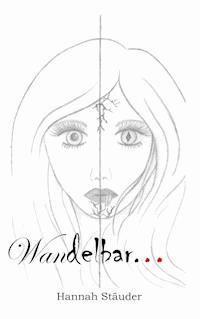 Wandelbar - Hannah Stäuder - E-Book