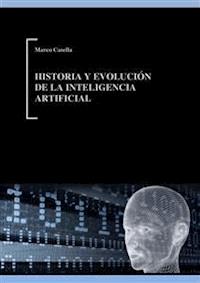 Historia y evolución de la Inteligencia Artificial - casella marco - E-Book