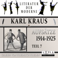 Aufsätze 1914-1925 - Teil 7 - Karl Kraus - Hörbuch