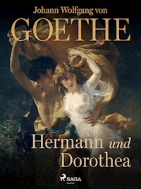 Hermann und Dorothea - Johann Wolfgang von Goethe - E-Book