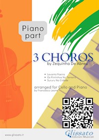 Piano parts "3 Choros" by Zequinha De Abreu for Cello and Piano - Zequinha de Abreu - E-Book