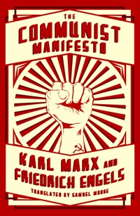 The Communist Manifesto - Karl Marx - E-Book
