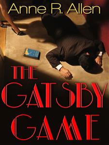 The Gatsby Game - Anne R. Allen - E-Book