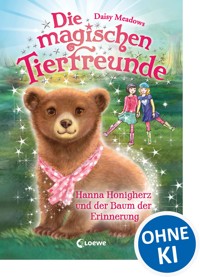 Die magischen Tierfreunde (Band 18) - Hanna Honigherz und der Baum der Erinnerung - Daisy Meadows - E-Book