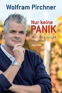 Nur keine Panik - Wolfram Pirchner - E-Book