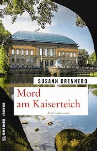 Mord am Kaiserteich - Susann Brennero - E-Book