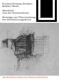 Abschied von der Postmoderne - Günther Fischer - E-Book