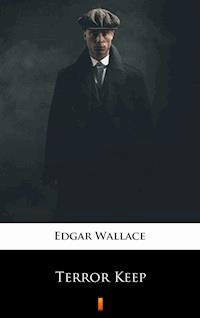 Terror Keep - Edgar Wallace - E-Book