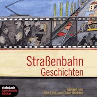 Straßenbahn Geschichten (Gekürzt) - Jana Neef - Hörbuch