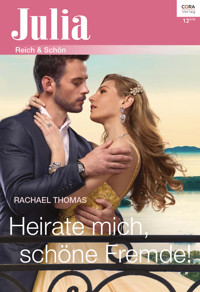 Heirate mich, schöne Fremde! - Rachael Thomas - E-Book
