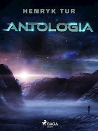Antologia - Henryk Tur - E-Book