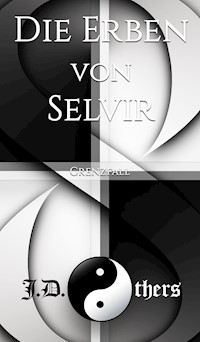 Die Erben von Selvir - J. D. Others - E-Book