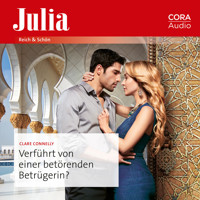 Verführt von einer betörenden Betrügerin? - Clare Connelly - Hörbuch