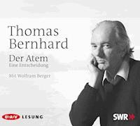 Der Atem - Thomas Bernhard - Hörbuch
