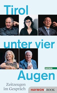 Tirol unter vier Augen -  - E-Book
