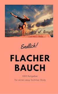 Flacher Bauch Report - Beatrix Hauser - E-Book