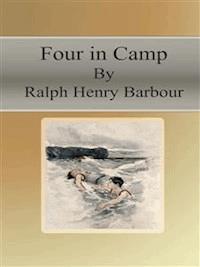 Four in Camp - Ralph Henry Barbour - E-Book