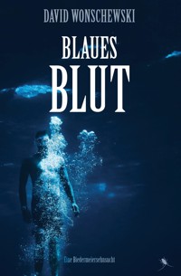 Blaues Blut - David Wonschewski - E-Book