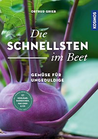 Die Schnellsten im Beet - Ortrud Grieb - E-Book