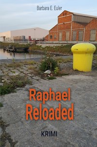 Raphael Reloaded - Barbara E. Euler - E-Book
